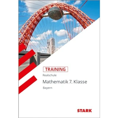 Abbildung von Training Realschule Mathematik 7. Klasse: Aufgaben mit Lösungen