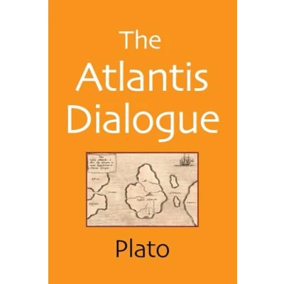 Abbildung von the Atlantis Dialogue: Original Story of Lost City, Civilization, Continent, and Empire