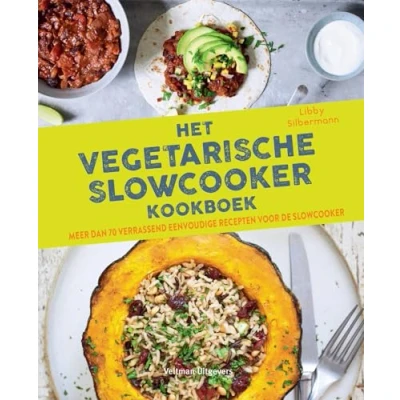 Abbildung von Het vegetarische slowcooker kookboek: meer dan 70 verrassend eenvoudige recepten voor de