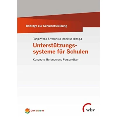 Abbildung von Unterstützungssysteme für Schulen: Konzepte, Befunde und Perspektiven (Beiträge zur Schulentwicklung)