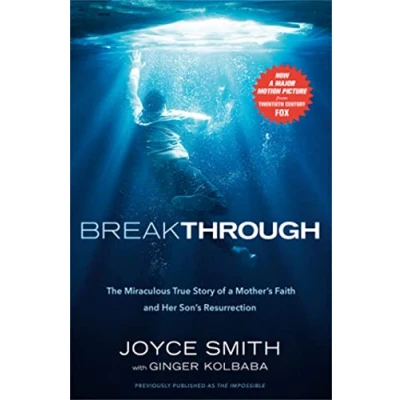Abbildung von Breakthrough: The Miraculous True Story of a Mother&#039;s Faith and Her Child&#039;s Resurrection