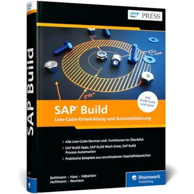 Abbildung von SAP Build: Prozessautomatisierung, Apps und Business Sites (SAP PRESS)