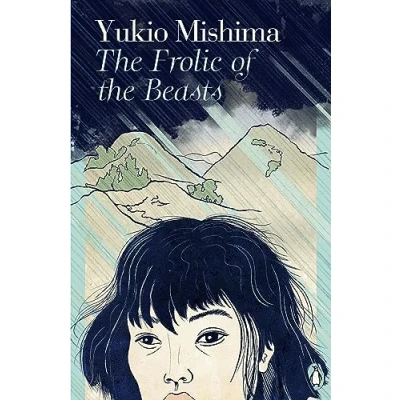 Abbildung von the Frolic of Beasts: Penguin Japanese Classics