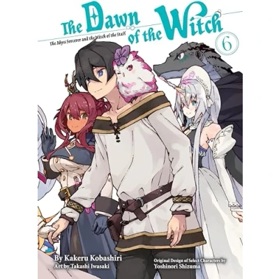 Abbildung von the Dawn of Witch 6 (light novel) (The (novel), Band 6)
