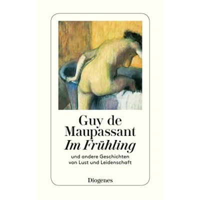 Abbildung von Im Frühling: und andere Geschichten von Lust Leidenschaft (detebe)