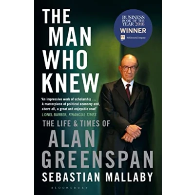 Abbildung von The Man Who Knew: Life &amp; Times of Alan Greenspan