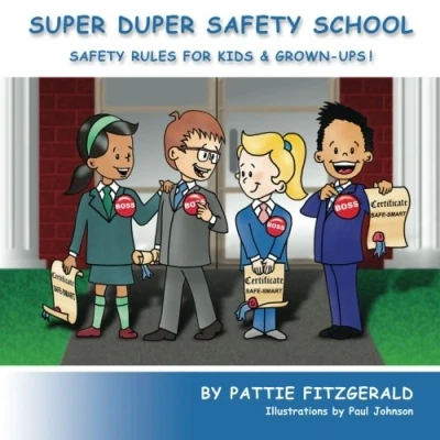 Abbildung von Super Duper Safety School: Rules For Kids &amp; Grown Ups!