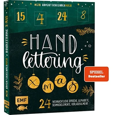 Abbildung von Mein Adventskalender Buch: Handlettering X Mas!: 24 weihnachtliche Sprüche, Alphabete, Schmuckelemente, Vorlagen und mehr Mit perforierten Seiten
