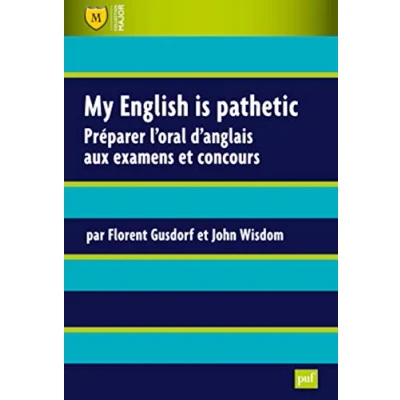Abbildung von My English is pathetic: Préparer l&#039;oral d&#039;anglais aux examens et concours
