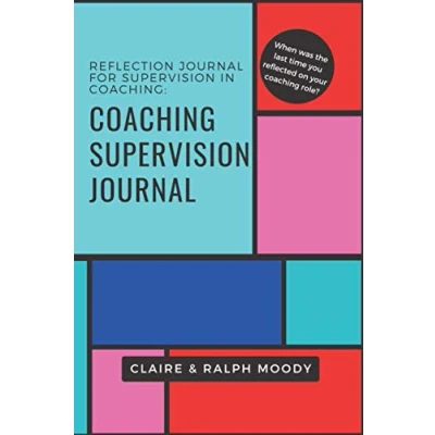 Abbildung von Reflection Journal For Supervision In Coaching: Change The Way You Work With &amp; Action