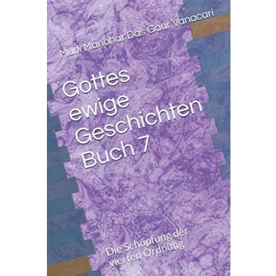 Abbildung von Gottes ewige Geschichten Buch 7: Die Schöpfung der vierten Ordnung