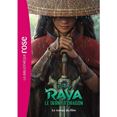 Abbildung von Bibliothèque Disney Raya et Le dernier dragon roman du film