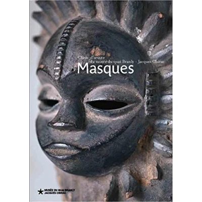 Abbildung von Masques: Chefs d&#039;œuvres des collections du musée quai Branly Jacques Chirac