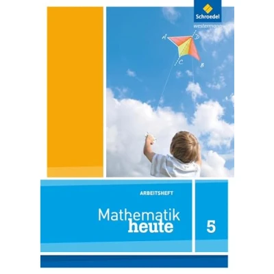 Abbildung von Mathematik heute Ausgabe 2012 für Nordrhein Westfalen: Arbeitsheft 5
