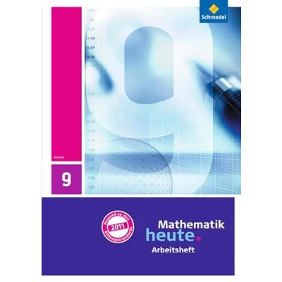 Abbildung von Mathematik heute Ausgabe 2011 für Hessen: Arbeitsheft mit Lösungen 9