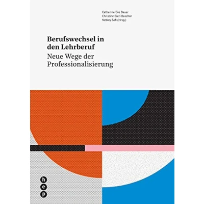 Abbildung von Berufswechsel in den Lehrberuf: Neue Wege der Professionalisierung