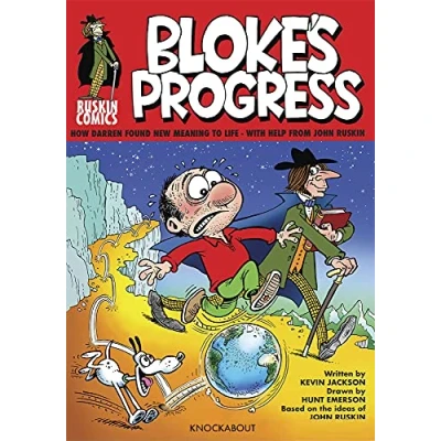 Abbildung von Bloke&#039;s Progress: An Introduction to the world of John Ruskin: Exploration ideas and philosophies Ruskin
