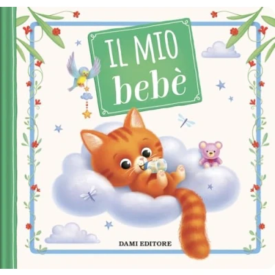 Abbildung von Il mio bebè. Ediz. a colori (Libri per ricordare)