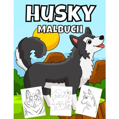 Abbildung von Husky Malbuch: Sibirischer Niedliche Malvorlagen für Kinder im Alter von 48 Jahren, Geschenke Hundeliebhaber