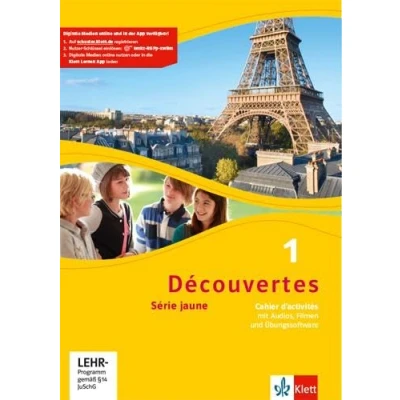 Abbildung von Découvertes 1. Série jaune (ab Klasse 6): Cahier d&#039;activités mit Audios, Filmen und Übungssoftware Lernjahr (Découvertes. 6). Ausgabe ab 2012)