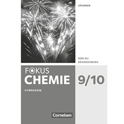 Abbildung von Fokus Chemie Neubearbeitung Berlin/Brandenburg 9./10. Schuljahr: Lösungen