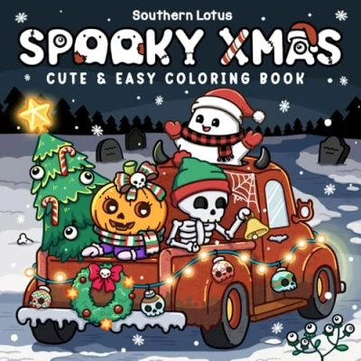 Abbildung von Spooky Xmas: Coloring Book for Adults and Teens Featuring Easy Designs of Cozy Christmas with Cute Creepy Characters Holiday Stuff Relaxation (Spooky Coloring, Band 7)