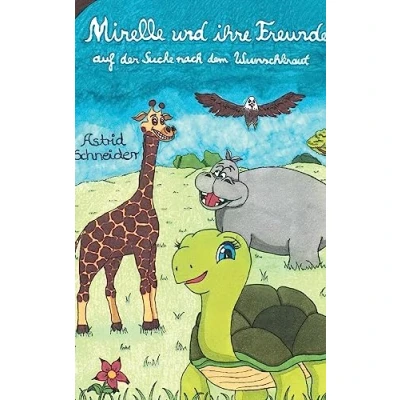 Abbildung von Mirelle und ihre Freunde: auf der Suche nach dem Wunschkraut