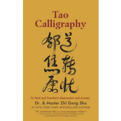 Abbildung von Tao Calligraphy to Heal and Transform Depression Anxiety