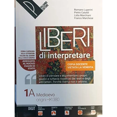 Abbildung von Liberi di interpretare. Storia e testi della letteratura italiana nel quadro delle civiltà europea. Per le Scuole superiori. Con book. espansione online (Vol. 2)