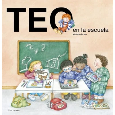 Abbildung von Teo en la escuela (Teo descubre el mundo)