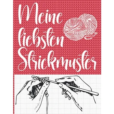 Abbildung von Meine liebsten Strickmuster Strickpapier: Blanko Stricken Notizbuch. Geschenk für Strickbegeisterte, egal ob Oma oder Mama