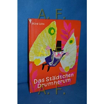Abbildung von Das Städtchen Drumherum: Ausgezeichnet mit dem Österreichischen Kinder und Jugendbuchpreis 1971