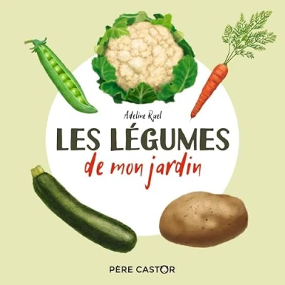 Abbildung von Les légumes de Mon jardin: imagier nature