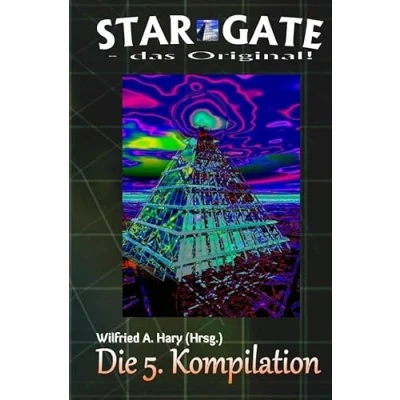 Abbildung von STAR GATE das Original: Die 5. Kompilation: „Die Bände 41 bis 50 der laufenden Serie Original zusammengefasst!“ (STAR Kompilation)