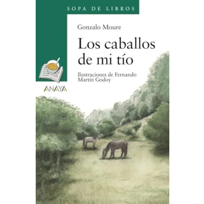 Abbildung von Los caballos de mi tío (LITERATURA INFANTIL Sopa Libros, Band 38)