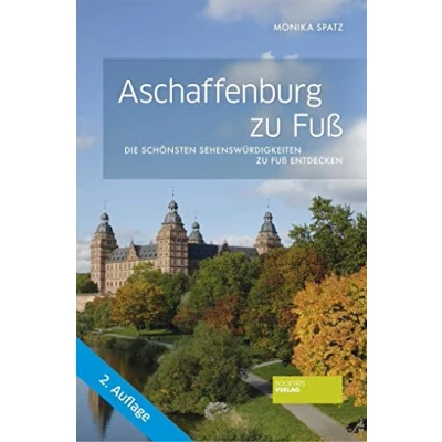 Abbildung von Aschaffenburg zu Fuß: Die schönsten Sehenswürdigkeiten Fuß entdecken
