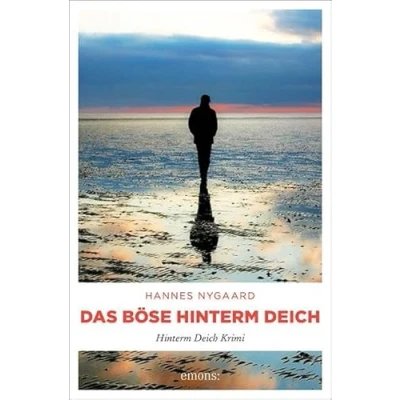 Abbildung von Das Böse Hinterm Deich: Deich Krimi