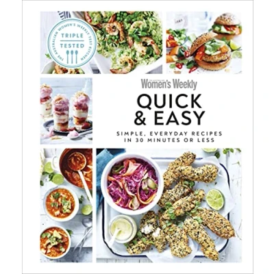 Abbildung von Australian Women&#039;s Weekly Quick &amp; Easy: Simple, Everyday Recipes in 30 Minutes or Less