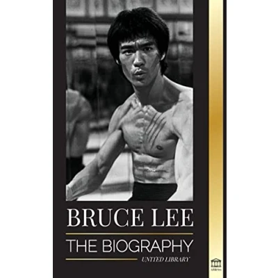 Abbildung von Bruce Lee: The Biography of a Dragon Martial Artist and Philosopher; his Striking Thoughts &quot;Be Water, My Friend&quot; Teachings (Athletes)