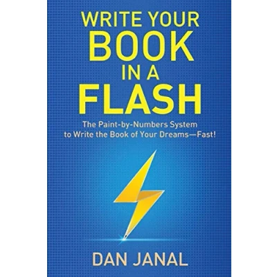 Abbildung von Write Your Book in A Flash: Paint by Numbers System to the of Dreams—FAST!