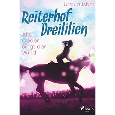 Abbildung von Reiterhof Dreililien 5 Alte Lieder singt der Wind