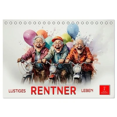 Abbildung von Lustiges Rentner Leben (Tischkalender 2025 DIN A5 quer), CALVENDO Monatskalender
