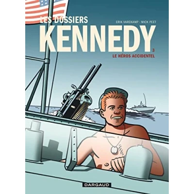 Abbildung von Les Dossiers Kennedy Tome 3 Le Héros accidentel
