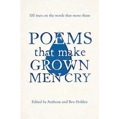 Abbildung von Poems That Make Grown Men Cry: 100 on the Words Move Them