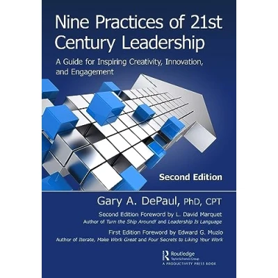 Abbildung von Nine Practices of 21st Century Leadership: A Guide for Inspiring Creativity, Innovation, and Engagement