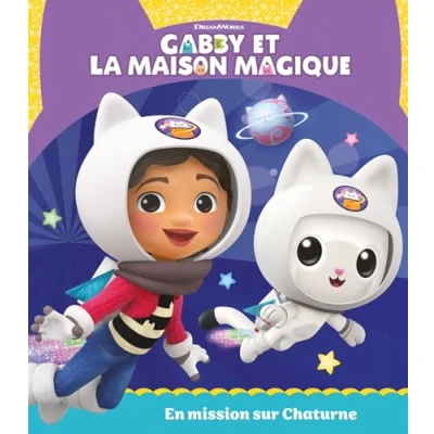 Abbildung von Gabby et la maison magique En mission sur Chaturne