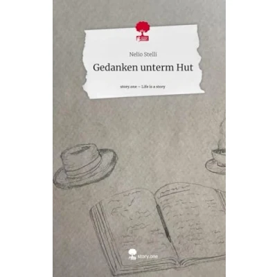 Abbildung von Gedanken unterm Hut. Life is a Story story.one