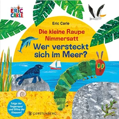 Abbildung von die kleine Raupe Nimmersatt Wer versteckt sich im Meer?: Folge der Fingerspur und öffne Klappen!