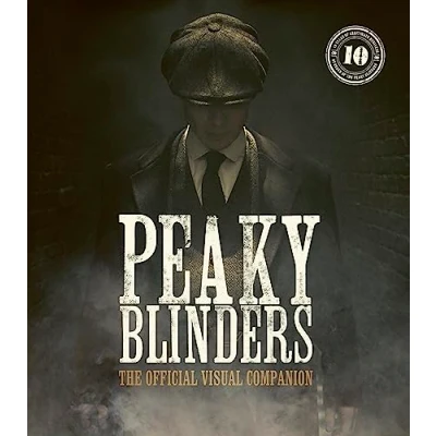 Abbildung von Peaky Blinders: The Official Visual Companion: Celebration