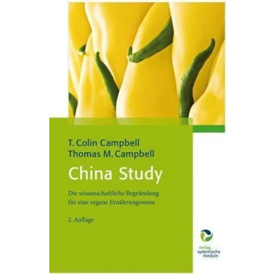 Abbildung von China Study: Die wissenschaftliche Begründung für eine vegane Ernährungsweise Bio